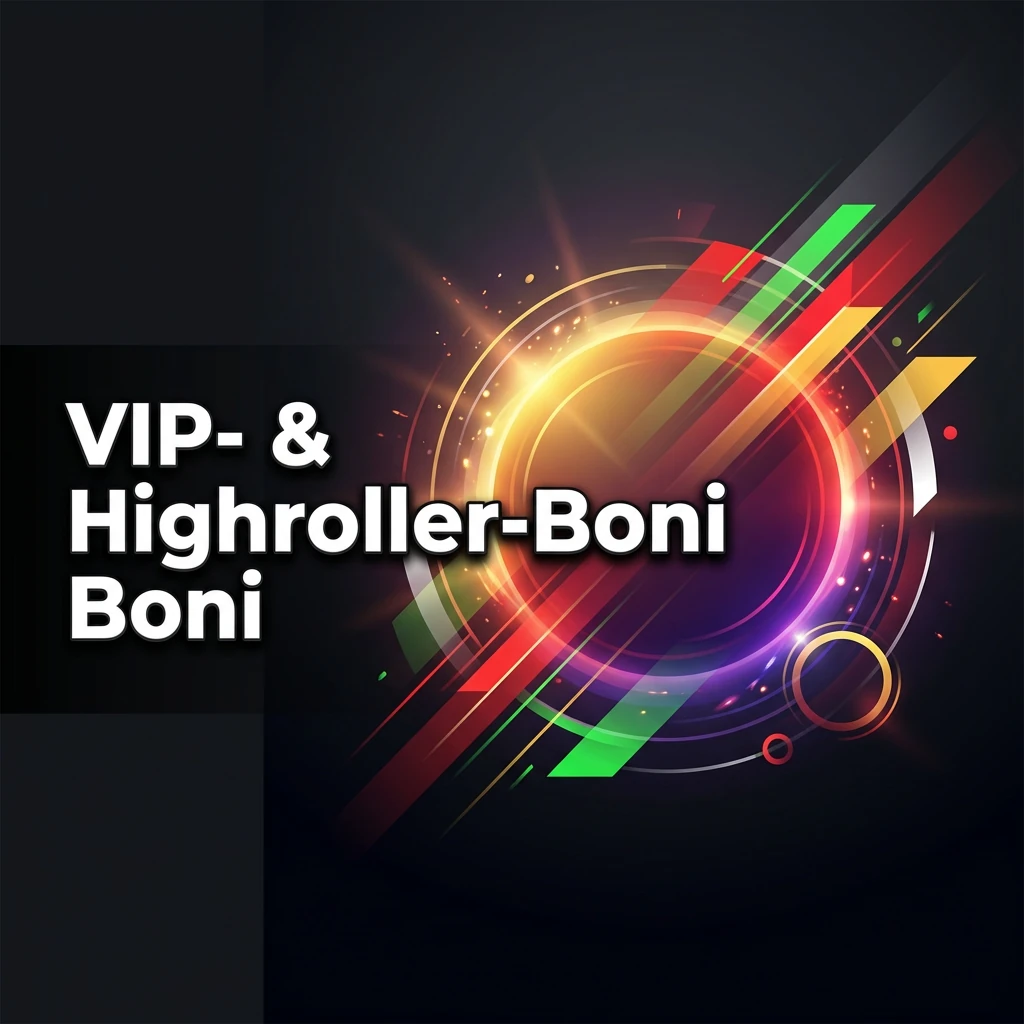VIP- & Highroller-Boni